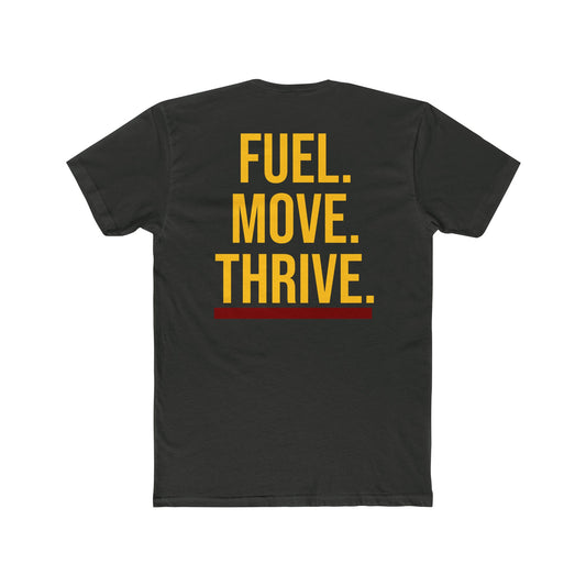 Fuel. Move. Thrive. | Cannon Fodder Fitness Unisex Tee