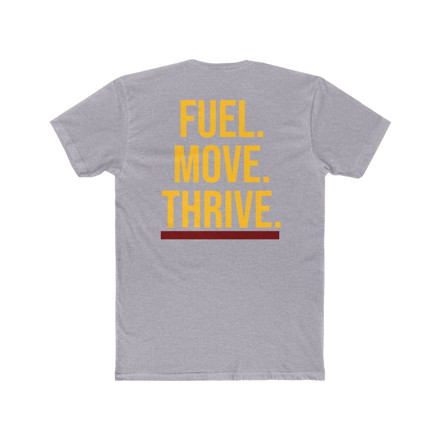 Fuel. Move. Thrive. | Cannon Fodder Fitness Unisex Tee