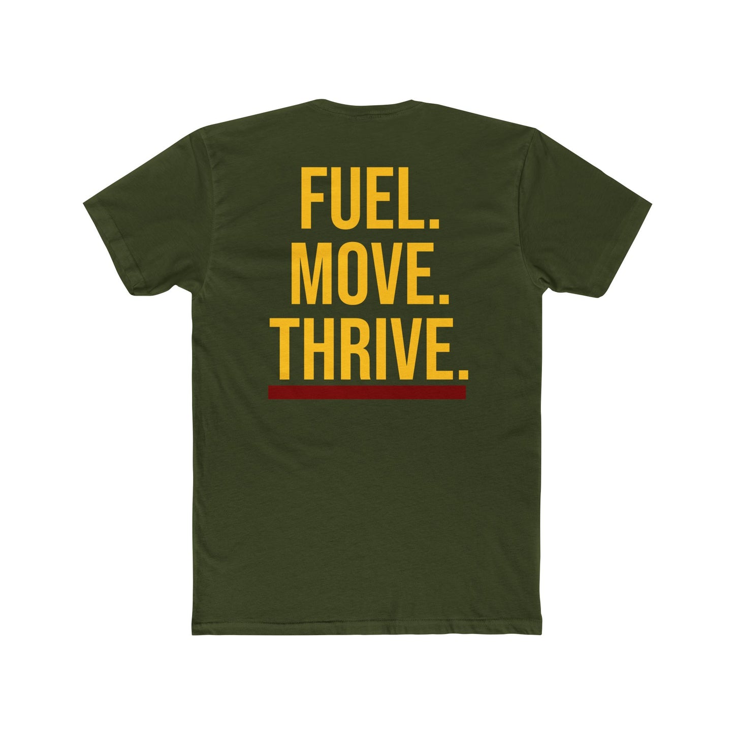 Fuel. Move. Thrive. | Cannon Fodder Fitness Unisex Tee